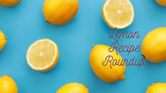 Lemon Recipe Roundup